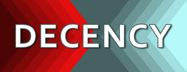Decency - text written on cyan and red background