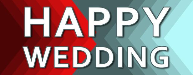 happy wedding - text written on cyan and red background