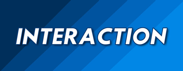 Interaction - text written on striped blue background