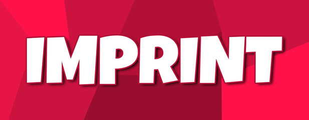 Imprint - text written on irregular red background