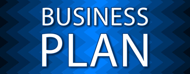Business Plan - text written on blue wavey background