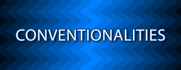 Conventionalities - text written on blue wavey background