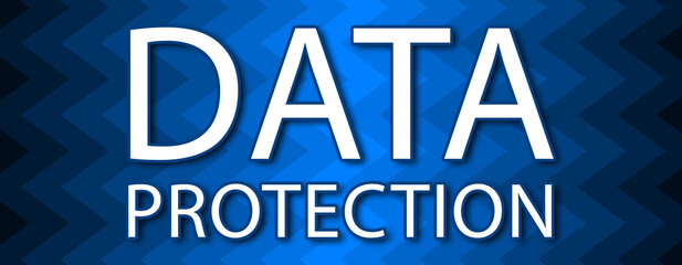 Data Protection - text written on blue wavey background