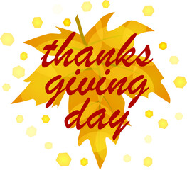 Autumn thanksgiving day composition with yellow maple leaf and typography