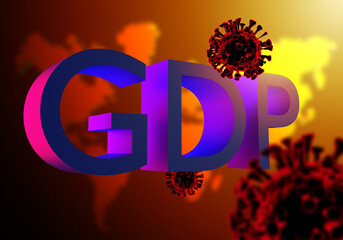 Impact of coronavirus on GDP concept. GDP logo near bacteria. Blurred world map in background. Covid-19 molecules in front letters GDP. Internal gross product. Metaphor economic problems. 3d image