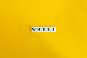 Whee Word and Banner. Letter Blocks on Mellow Yellow Background. Minimal aesthetics.