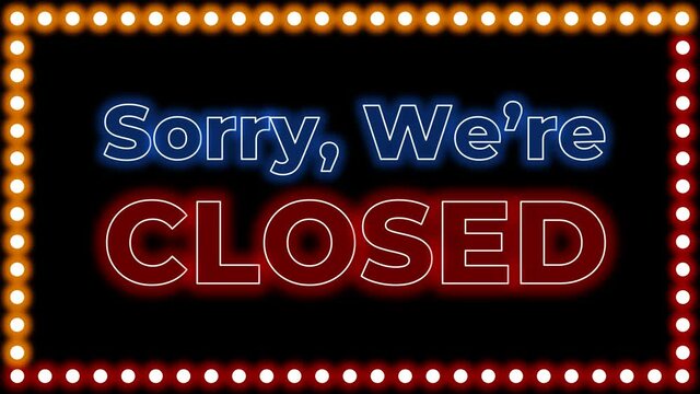 SORRY WE ARE CLOSED, PLEASE COME AGAIN LATER text animation with glowing neon banner effect on black background. Ultra HD 4K Seamless looping video background