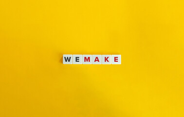 We Make Text on Letter Block Tiles. Banner and Conceptual Image.