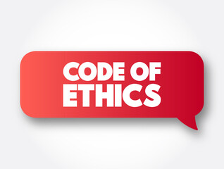 Code Of Ethics text message bubble, concept background