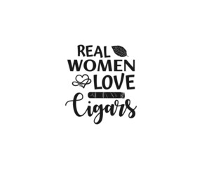  Real women love cigars SVG, Cigars SVG, Smoker smoke SVG, Cigar Aficionado, Cigars Havana Svg, Cigars lit SVG, cigars pipe SVG