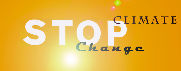 Card with message stop climate change on orange background 