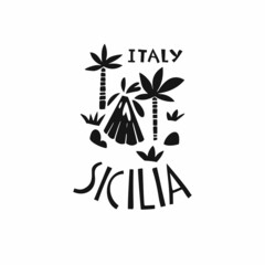 Vector hand drawn Italy label. Travel illustration of Sicily. Hand drawn lettering illustration. Italian symbol logo - obrazy, fototapety, plakaty