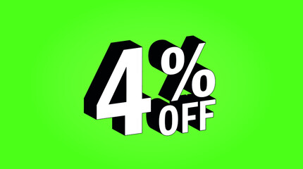 Sale tag 4 percent off - 3D and green - for promotion offers and discounts.