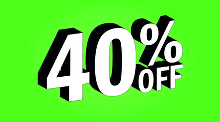 Sale tag 40 percent off - 3D and green - for promotion offers and discounts.