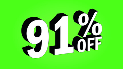 Sale tag 91 percent off - 3D and green - for promotion offers and discounts.