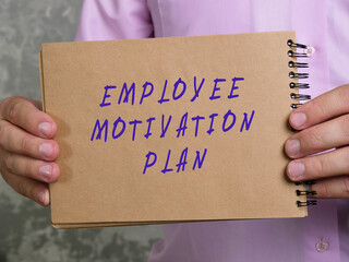  EMPLOYEE MOTIVATION PLAN sign on the sheet.