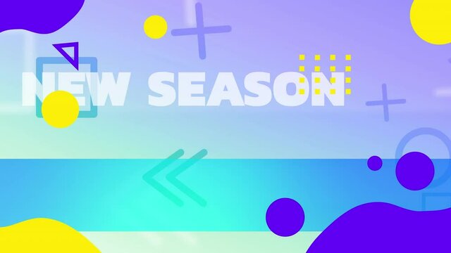 Animation of new season text and shapes on colourful background