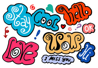 Hand drawn set of speech bubbles with handwritten short phrases  stay cool,wow,hello,love,i miss you,hi,ok on white background.