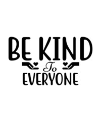 Kindness SVG Design, be kind svg, Silhouette, Cricut, Digital File, Big SVG file for Cricut, Be kind SVG, Positive vibes bundle, Kindness quotes svg cut files,