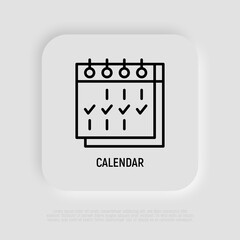 Calendar with check marks thin line icon. Weekly planning. Modern vector illustration.