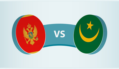 Montenegro versus Mauritania, team sports competition concept.