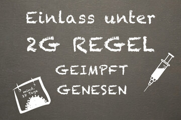 2G Regel, 3G Regel, Covid 19 Regeln, Covid Regeln, Coronaregeln, neue Regeln, Tafel, Kreide,...