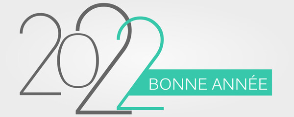 2022 - Bonne année - happy new year