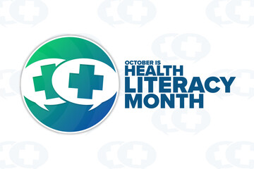October is Health Literacy Month. Holiday concept. Template for background, banner, card, poster with text inscription. Vector EPS10 illustration.