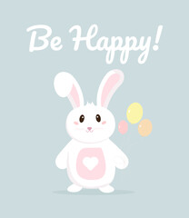 Obraz na płótnie Canvas Be Happy! Postcard with cute rabbit. Cartoon style. 