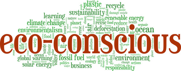 Eco conscious - environment awareness vector illustration word cloud isolated on white background.