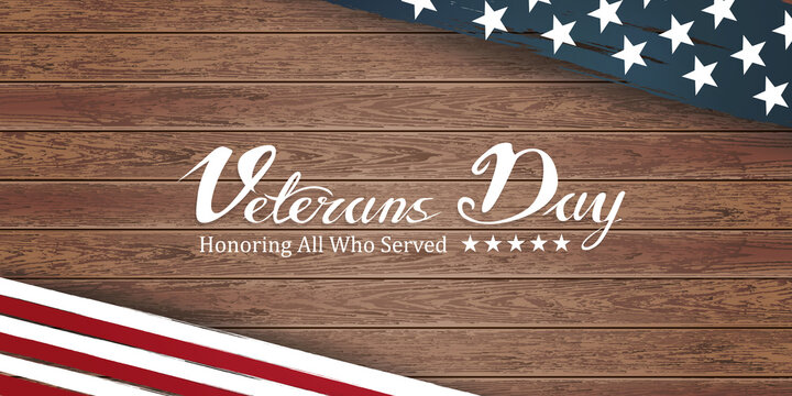 veterans day, November 11, honoring all who served, posters, modern hand writing brush design wooden background vector illustration