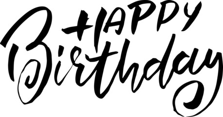 Happy birthday. Brush lettering vector template for greeting card.