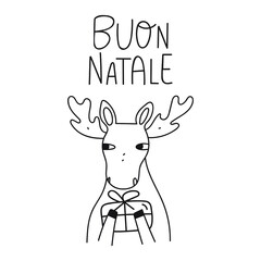 Happy moose holding Christmas gift. Buon natale, it's means Merry Christmas in Italian. Outline vector illustration on white background.