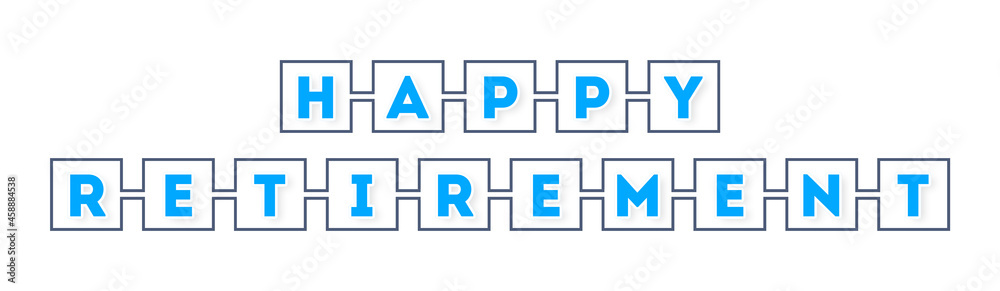 Canvas Prints happy retirement - text written in boxes on white background