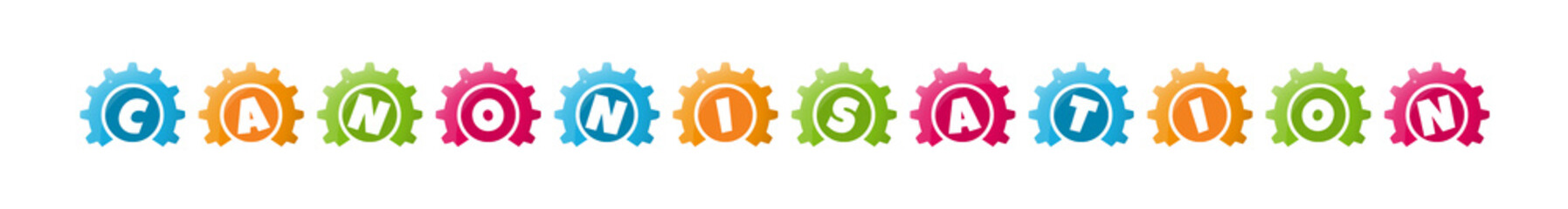 Obraz premium Canonisation - text written inside colorful gears on white background