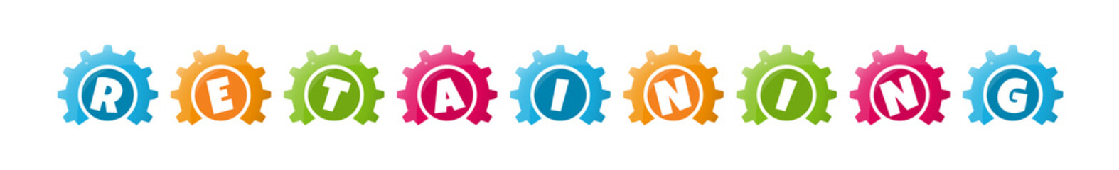Retaining - text written inside colorful gears on white background