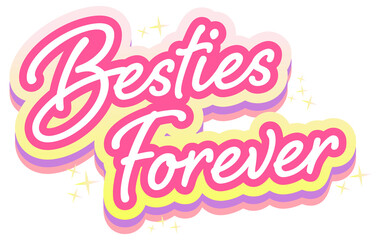 Pink Besties Forever Lettering Logo