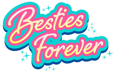 Besties Forever Lettering Logo