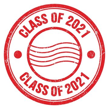CLASS OF 2021 text written on red round postal stamp sign