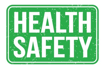 HEALTH SAFETY, words on green rectangle stamp sign