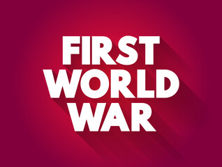 Obraz premium First World War text quote, concept background