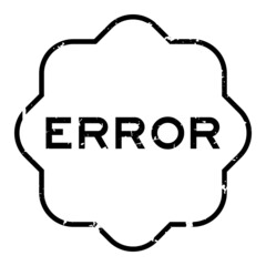 Grunge black error word rubber seal stamp on white background