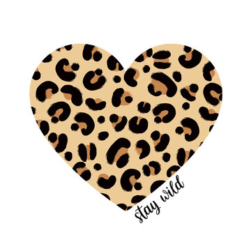 Stay Wild Illustration With Leopard Print. Inspirational And Motivational Quote For Prints.	