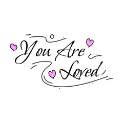 Abstract Doodle Text You Are Loved 
Heart Card Hand Draw Lettering Vector Design Style Template For Poster Social Banner Cards