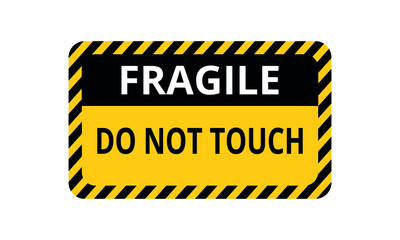 Fototapeta premium Fragile Do Not Touch sign vector