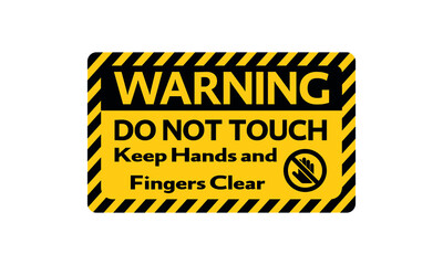 Fototapeta premium Warning sign,Do Not Touch sign