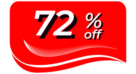 promotional tag with 72% off - red tag with rounded edges and white lines in waves, white text with shadows. Discount, offers, sales, reduction and promotion