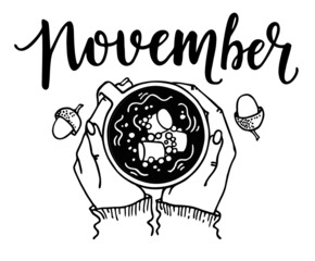 Hand holding warm coffee or cocoa with marshmallows and the inscription November top view. Stylish autumn sketch illustration. Hello fall. Cozy warm image