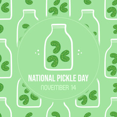 National Pickle Day greeting card, illustration with cute doodle style pickled cucumbers jars seamless pattern background. November 14.
