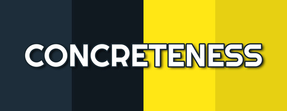 Concreteness - text written on contrasting multicolor background